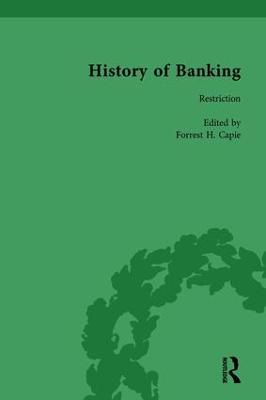 The History of Banking I, 1650-1850 Vol VIII - Capie, Forrest H