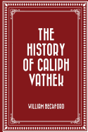 The History of Caliph Vathek