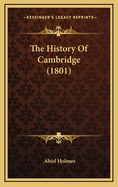 The History of Cambridge (1801)