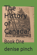 The History of Canada?: Book One