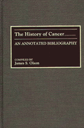 The History of Cancer: An Annotated Bibliography