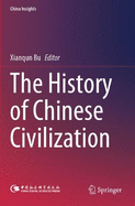 The History of Chinese Civilization