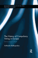The History of Compulsory Voting in Europe: Democracy's Duty?