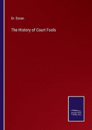 The History of Court Fools