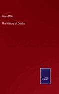The History of Dunbar