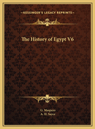 The History of Egypt V6