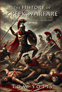The History of Greek Warfare: From the Trojan War to the Present