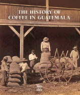 The History of Guatemalan Coffee