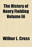 The History of Henry Fielding; Volume III
