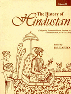 The History of Hindustan: Post Classical and Modern