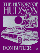 The History of Hudson - Butler, Don, and Butler, Donald F