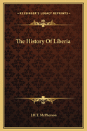 The History Of Liberia
