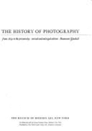 The history of photography from 1839 to the present day. - Newhall, Beaumont