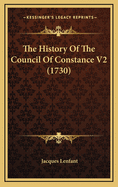 The History of the Council of Constance V2 (1730)