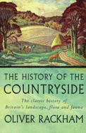 The History of the Countryside - Rackham, Oliver