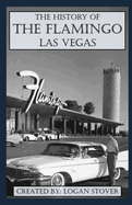 The History of the Flamingo Las Vegas