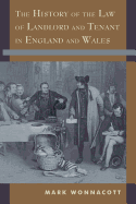 The History of the Law of Landlord and Tenant in England and Wales