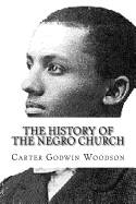 The History of the Negro Church