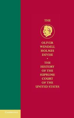 The History of the Supreme Court of the United States - Bickel, Alexander M., and Schmidt, Jr., Benno C.