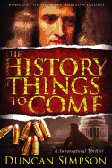 The History of Things to Come