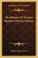 The History of Various Modern African Nations