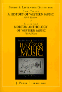 The History of Western Music: Study Guide