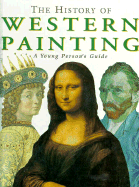 The History of Western Painting: A Young Person's Guide