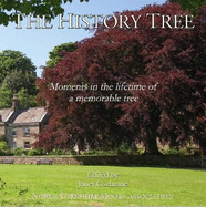 The History Tree: Moments in the lifetime of a memorable tree