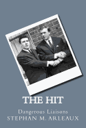 The Hit: Dangerous Liaisons