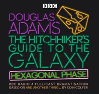 The Hitchhiker'S Guide To The Galaxy: Hexagonal Phase: And Another Thing ...