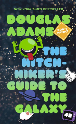 The Hitchhiker's Guide to the Galaxy - Adams, Douglas