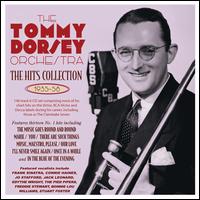 The Hits Collection 1935-1958 - The Tommy Dorsey Orchestra