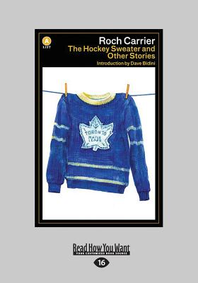 The Hockey Sweater and Other Stories - Carrier, Roch