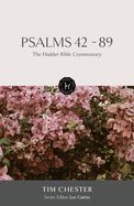 The Hodder Bible Commentary: Psalms 42-89