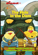 The Hole in the Dam (The Okanagans, No. 6) Special Color Edition