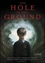 The Hole in the Ground - Lee Cronin