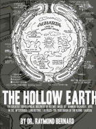 The hollow earth : the greatest geographical discovery in history made by Admiral Richard E. Byrd in the mysterious land beyond the poles, the true origin of the flying saucers