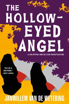 The Hollow-Eyed Angel - Van De Wetering, Janwillem