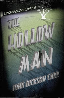The Hollow Man - Carr, John Dickson