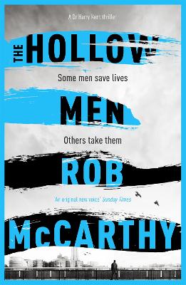 The Hollow Men: Dr Harry Kent Book 1 - McCarthy, Rob