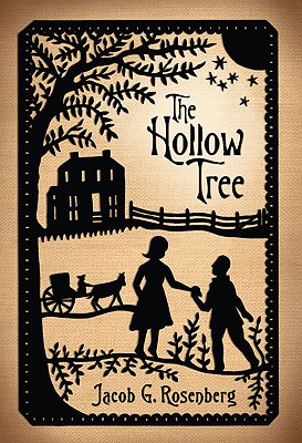 The Hollow Tree - Rosenberg, Jacob G
