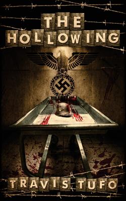 The Hollowing - Tufo, Travis