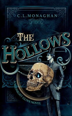 The Hollows - Monaghan, C L