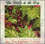 The Holly & the Ivy: All Time Favorite Carols