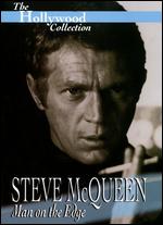 The Hollywood Collection: Steve McQueen - Man on the Edge - Gene Feldman