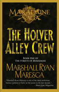 The Holver Alley Crew