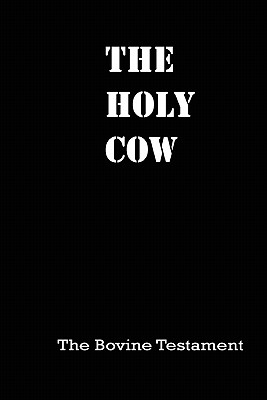 The Holy Cow: The Bovine Testament - Lim, Ah Jin (Illustrator), and Lee, Jee Soo, and Pollock, Eric J