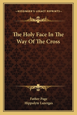 The Holy Face In The Way Of The Cross - Page, Father