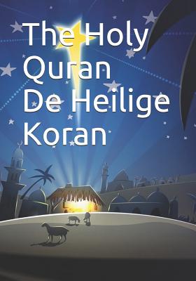 The Holy Quran - De Heilige Koran - Allah