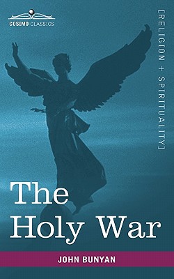 The Holy War - Bunyan, John, Jr.